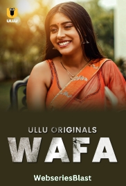 Wafa Complete Ullu Hot Web Series (2024) Wafa Complete Ullu Hot Web Series (2024)