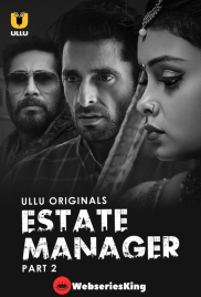 Estate Manager (Part 2) Ullu Hot Web Series (2024) Estate Manager (Part 2) Ullu Hot Web Series (2024)