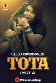 Tota (Part 2) Ullu Hot Web Series (2024) Tota (Part 2) Ullu Hot Web Series (2024)