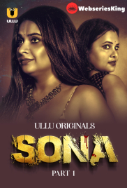 Sona (Part 1) Ullu Hot Web Series (2024) Sona (Part 1) Ullu Hot Web Series (2024)