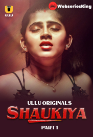 Shaukiya (Part 1) Ullu Hot Web Series (2024) Shaukiya (Part 1) Ullu Hot Web Series (2024)