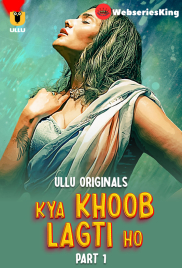 Kya Khoob Lagti Ho (Part 1) Ullu Hot Web Series (2024) Kya Khoob Lagti Ho (Part 1) Ullu Hot Web Series (2024)