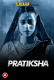 Pratiksha (Part 1) Ullu Hot Web Series