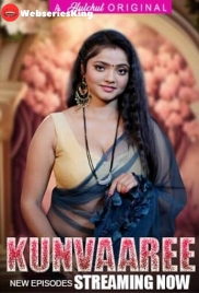 Kunvaaree (E05-E08) HulChul Hot Web Series (2024) Kunvaaree (E05-E08) HulChul Hot Web Series (2024)