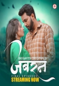 Jabran (E07-E09) BigShots Hot Web Series