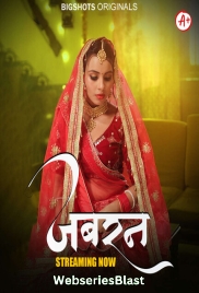 Jabran (E01-E03) BigShots Hot Web Series (2024) Jabran (E01-E03) BigShots Hot Web Series (2024)