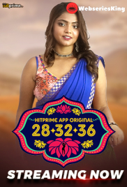 28 32 36 (E01-E03) HitPrime Hot Web Series (2024) 28 32 36 (E01-E03) HitPrime Hot Web Series (2024)