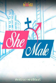 Shemale S01 Complete Kooku Hot Web Series (2023) Shemale S01 Complete Kooku Hot Web Series (2023)