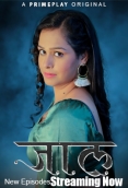 Jaal (E04-E06) PrimePlay Hot Web Series