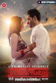 Stranger (E04-E05) PrimePlay Hot Web Series (2023) Stranger (E04-E05) PrimePlay Hot Web Series (2023)