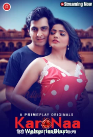 KaroNaa (E01-E03) PrimePlay Hot Web Series (2023) KaroNaa (E01-E03) PrimePlay Hot Web Series (2023)
