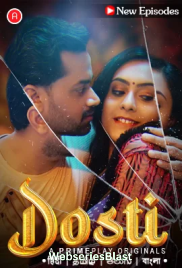Dosti (E04-E05) PrimePlay Hot Web Series (2023) Dosti (E04-E05) PrimePlay Hot Web Series (2023)