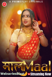 MaalaMaal (E01-E04) PrimePlay Hot Web Series (2023) MaalaMaal (E01-E04) PrimePlay Hot Web Series (2023)