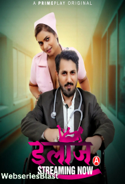 Ilaaj (E01-E03) PrimePlay Hot Web Series (2023) Ilaaj (E01-E03) PrimePlay Hot Web Series (2023)
