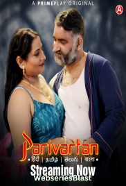 Parivartan (E01-E04) PrimePlay Hot Web Series (2023) Parivartan (E01-E04) PrimePlay Hot Web Series (2023)