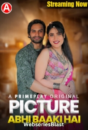 Picture Abhi Baaki Hai (E01-E02) PrimePlay Hot Web Series (2023) Picture Abhi Baaki Hai (E01-E02) PrimePlay Hot Web Series (2023)