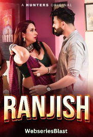 Ranjish (E04-E06) Hunters Hot Web Series (2023) Ranjish (E04-E06) Hunters Hot Web Series (2023)