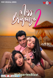 Miss Briganza Season 2 (E01-E02) WoW Hot Web Series (2023) Miss Briganza Season 2 (E01-E02) WoW Hot Web Series (2023)