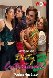 Dirty Entertainer Season 3 (E01-E03) WoW Hot Web Series (2023) Dirty Entertainer Season 3 (E01-E03) WoW Hot Web Series (2023)