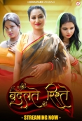 Badalteh Rishte (E01-E04) Besharams Hot Web Series