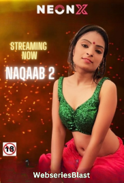 Naqaab 2 NeonX Uncut Short Film (2023) Naqaab 2 NeonX Uncut Short Film (2023)