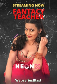 Fantacy Teacher NeonX Uncut Short Film (2023) Fantacy Teacher NeonX Uncut Short Film (2023)