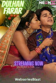 Dulhan Farar NeonX Uncut Short Film (2023) Dulhan Farar NeonX Uncut Short Film (2023)