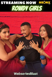 Rowdy Girls NeonX Uncut Short Film (2023) Rowdy Girls NeonX Uncut Short Film (2023)
