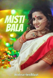 Misti Bala NeonX Uncut Short Film (2023) Misti Bala NeonX Uncut Short Film (2023)
