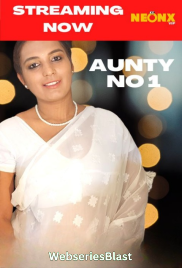 Aunty No 1 NeonX Uncut Short Film (2023) Aunty No 1 NeonX Uncut Short Film (2023)