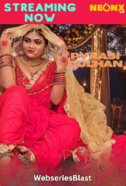 Pyaasi Dulhan NeonX Uncut Short Film (2023) Pyaasi Dulhan NeonX Uncut Short Film (2023)