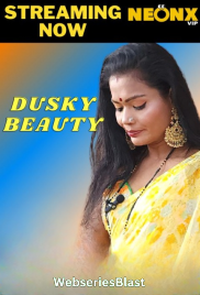 Dusky Beauty NeonX Uncut Short Film (2023) Dusky Beauty NeonX Uncut Short Film (2023)