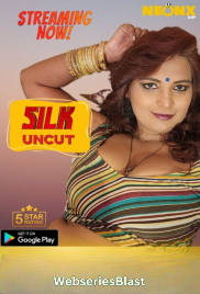 Silk Uncut NeonX Uncut Short Film (2023) Silk Uncut NeonX Uncut Short Film (2023)