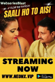 Saali Ho To Aisi NeonX Uncut Short Film (2023) Saali Ho To Aisi NeonX Uncut Short Film (2023)