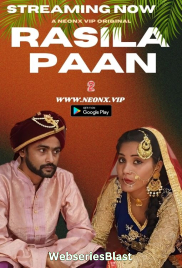 Rasila Paan 2 NeonX Uncut Short Film (2023) Rasila Paan 2 NeonX Uncut Short Film (2023)