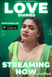 Love Diaries NeonX Uncut Short Film (2023) Love Diaries NeonX Uncut Short Film (2023)