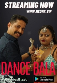 Dance Bala NeonX Uncut Short Film (2023) Dance Bala NeonX Uncut Short Film (2023)