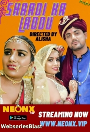 Shaadi Ka Laddu NeonX Uncut Short Film (2023) Shaadi Ka Laddu NeonX Uncut Short Film (2023)