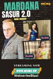 Mardana Sasur 2 0 NeonX Uncut Short Film (2023) Mardana Sasur 2 0 NeonX Uncut Short Film (2023)