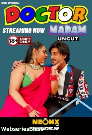 Doctor Madam NeonX Uncut Short Film (2024) Doctor Madam NeonX Uncut Short Film (2024)