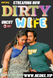 Dirty Wife NeonX Uncut Short Film (2024) Dirty Wife NeonX Uncut Short Film (2024)