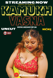 Kamukh Vasna NeonX Uncut Short Film (2024) Kamukh Vasna NeonX Uncut Short Film (2024)