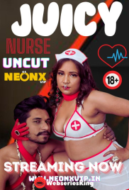 Juicy Nurse NeonX Uncut Short Film (2024) Juicy Nurse NeonX Uncut Short Film (2024)