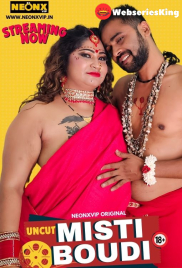 Misti Boudi NeonX Uncut Short Film (2024) Misti Boudi NeonX Uncut Short Film (2024)