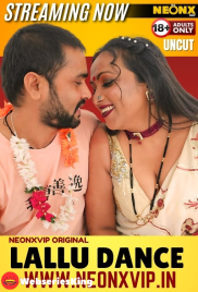 Lallu Dance NeonX Uncut Short Film (2024) Lallu Dance NeonX Uncut Short Film (2024)