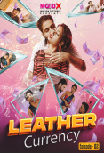 Leather Currency (E02) MoodX Hot Web Series
