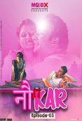 Noukar (E03) MoodX Uncut Web Series