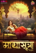 MayaSutra (E01) MoodX Hot Web Series