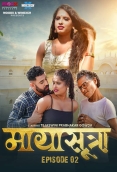 MayaSutra (E02) MoodX Hot Web Series