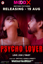 Psycho Lover MoodX Uncut Short Film (2023) Psycho Lover MoodX Uncut Short Film (2023)